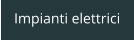 Impianti elettrici