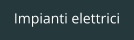 Impianti elettrici